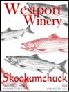 Westport Winery Skookumchuck